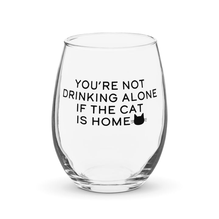Not Drinking Alone Cat / Wine Glass