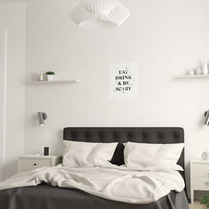 Eat, Drink, and Be Scary / Wall Art Print