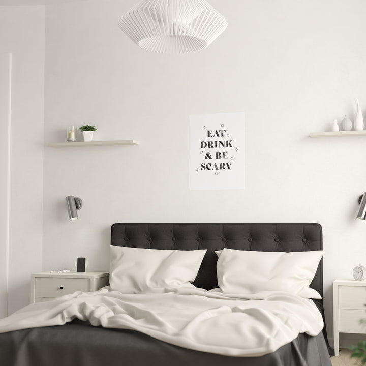 Eat, Drink, and Be Scary / Wall Art Print