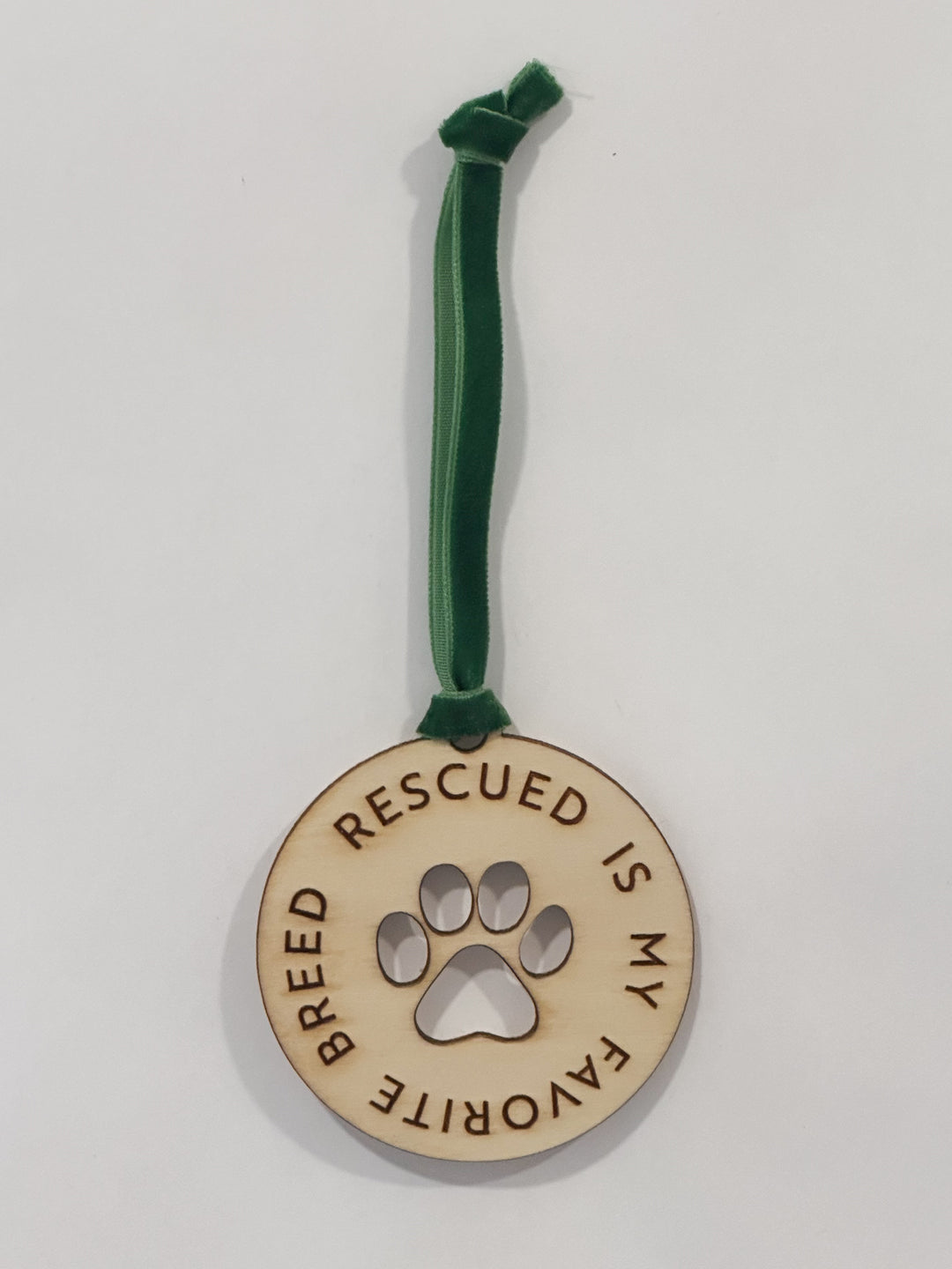 Rescued is my Favorite Breed / Christmas Ornament