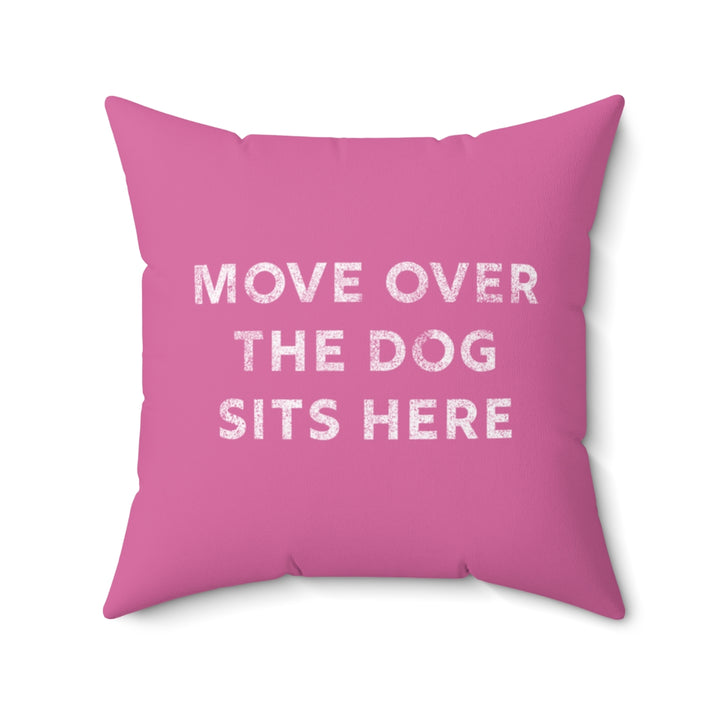 The Dog Sits Here Pillow Cover / Fuchsia Pink