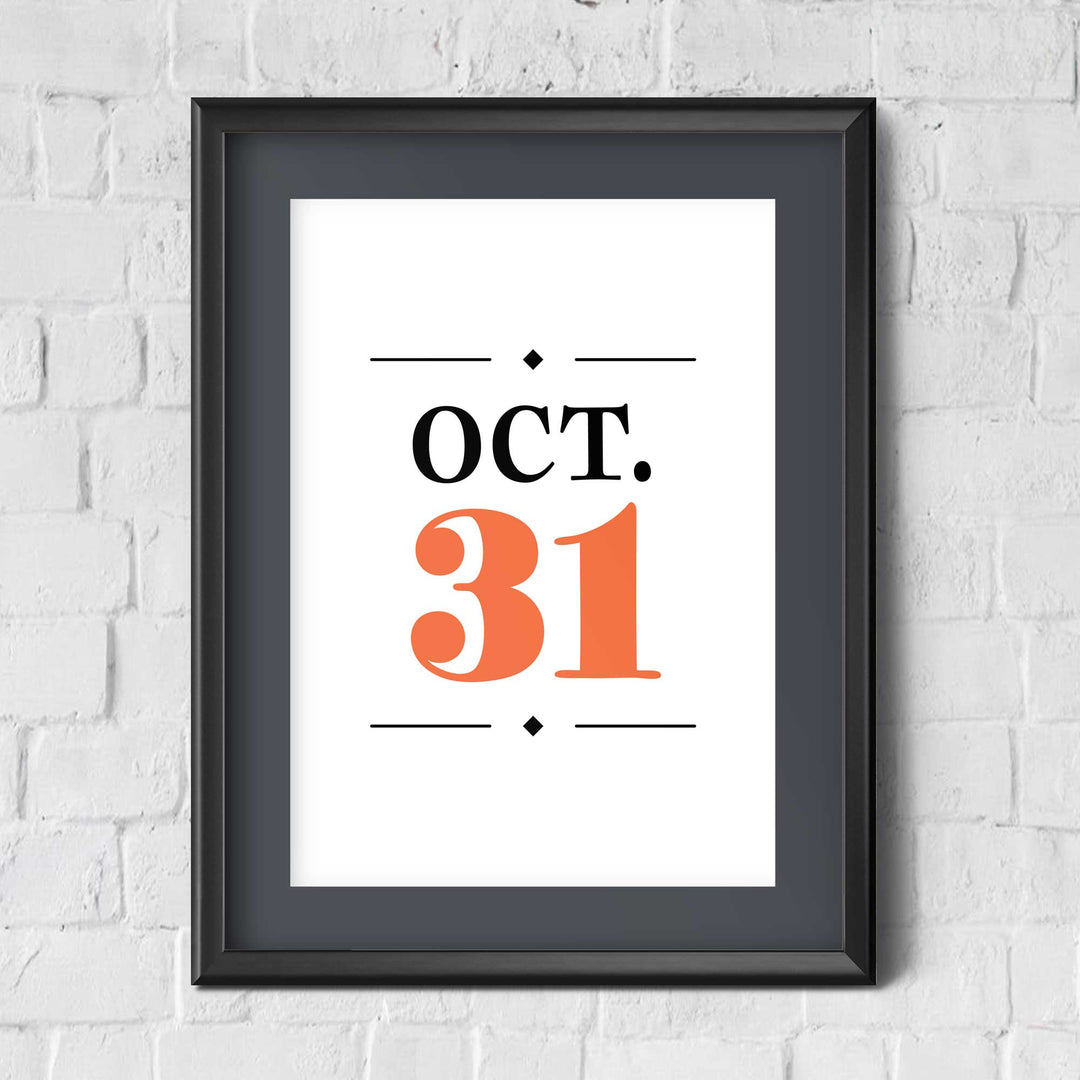 Oct 31 / Halloween / Wall Art Print