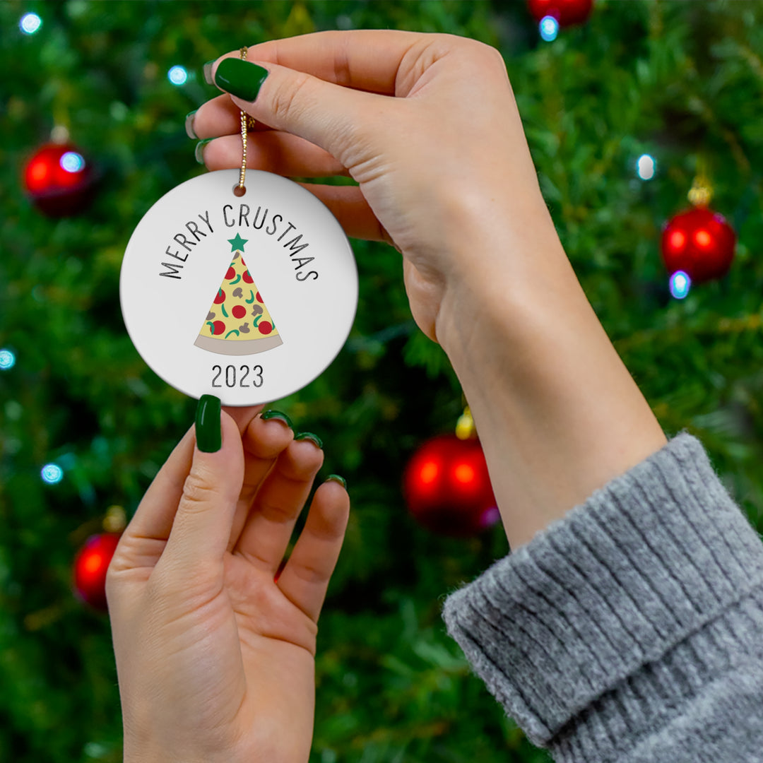 Merry Crustmas 2023 Pizza / Christmas Ornament